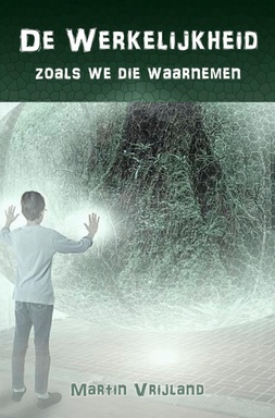 De werkelijkheid zoals we die waarnemen