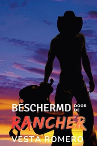Beschermd door de rancher