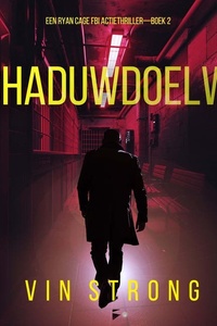 Schaduwdoelwit (Een Ryan Cage FBI Actiethriller—Boek 2)