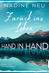 Zurück ins Leben: Hand in Hand