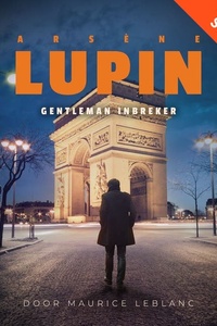 Arsène Lupin, gentleman inbreker (Vlaams gesproken)