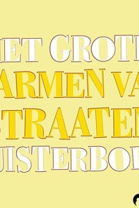 Het grote Harmen van Straaten luisterboek: Met Op en top Fien, Spuit Elf en Tim gaat op reis