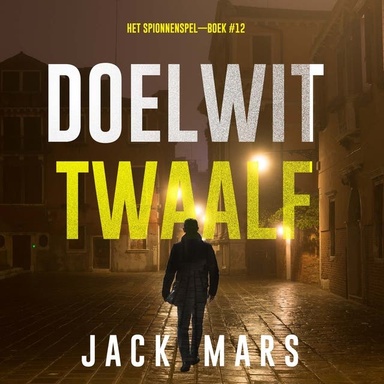 Doelwit Twaalf (Het Spionnenspel—Boek #12)
