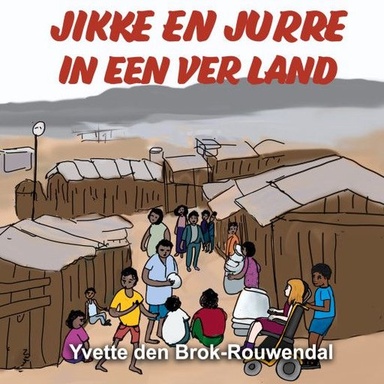 Jikke en Jurre in een ver land