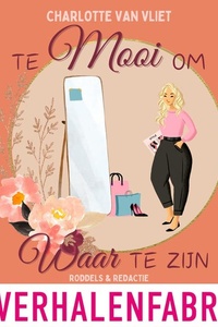 Te mooi om waar te zijn: Roddels & redactie