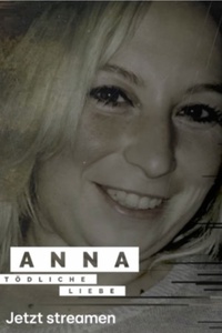 Anna - tödliche Liebe