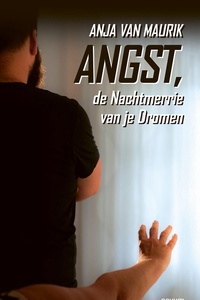 Angst, de Nachtmerrie van je Dromen