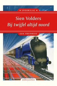 Spoorslag 2 - Bij twijfel altijd noord