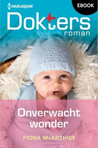 Doktersroman 198 - Onverwacht wonder