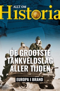 Europa in brand 9 - De grootste tankveldslag aller tijden