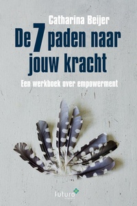 De 7 paden naar jouw kracht