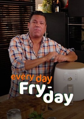 Every Day Fry-Day