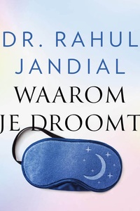 Waarom je droomt