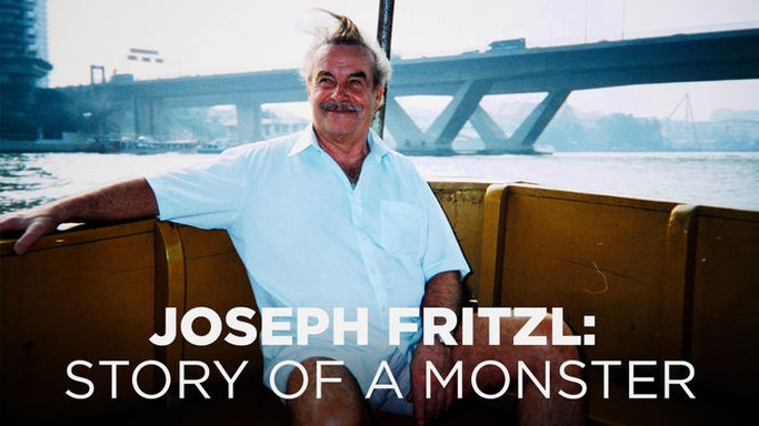 Josef Fritzl: Story of a Monster