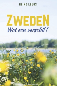 Zweden. Wat een verschil!