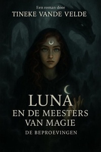 Luna En De Meesters Van Magie