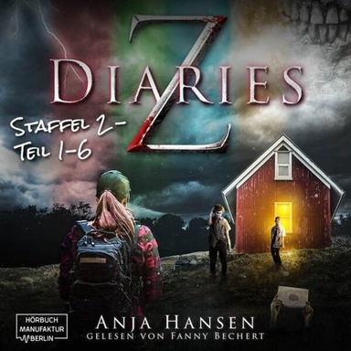 Z Diaries: Staffel 2 Teil 1 - 6 (ungekürzt)