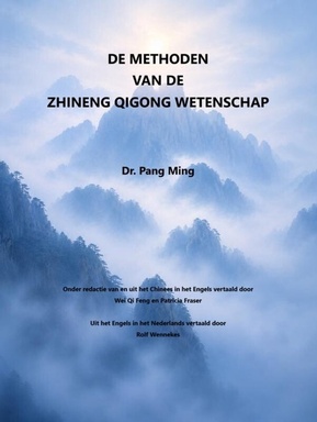 De methoden van de Zhineng Qigong-wetenschap