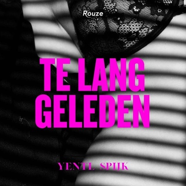 Te lang geleden
