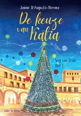 Weg van Italië 2 - De keuze van Katia