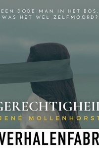 Gerechtigheid: Een dode man wordt gevonden in het bos