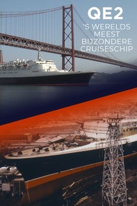 QE2: 's Werelds Meest Bijzondere Cruiseschip