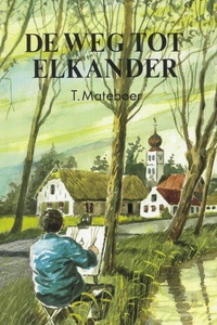 De weg tot elkander