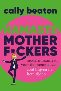Namasté motherf*ckers