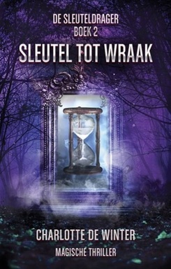 De sleuteldragerserie 2 - Sleutel tot wraak