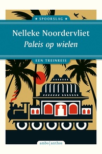 Spoorslag 3 - Paleis op wielen