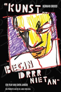 Brood: Kunst...Begin Drrr Niet An