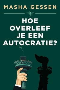Hoe overleef je een autocratie?