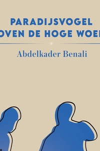 Paradijsvogel boven de hoge woerd