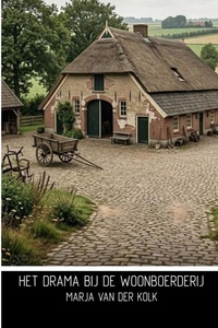 Het drama bij de woonboerderij