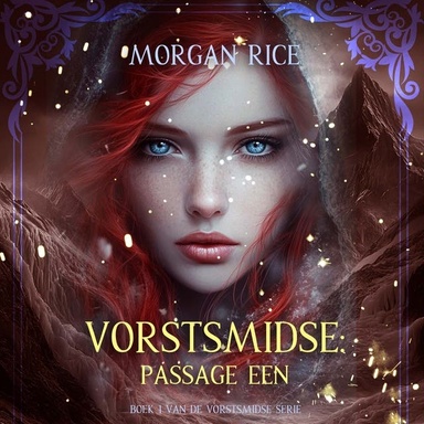 Vorstsmidse: Passage Een (Boek 1 van de Vorstsmidse Serie)