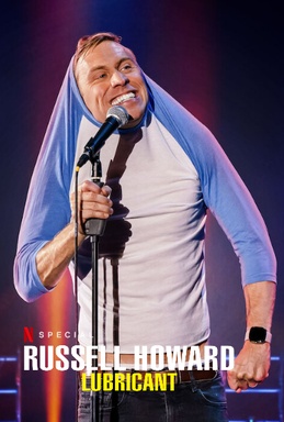 Russell Howard: Lubricant