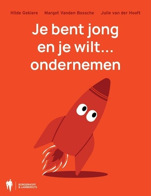 Je bent jong en je wilt... ondernemen