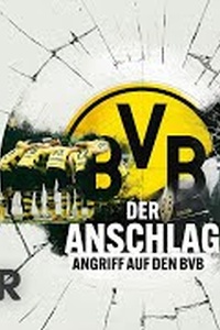 Football Bomber: Attack on Borussia Dortmund