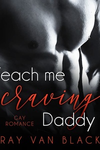 Teach me craving, Daddy: Gay Romance