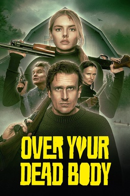 Over Your Dead Body
