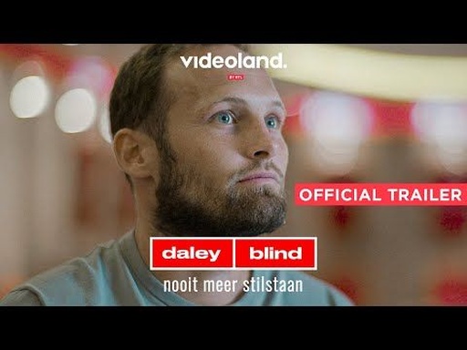 Daley Blind: Nooit Meer Stilstaan