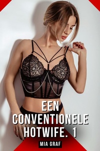Een Conventionele Hotwife. 1