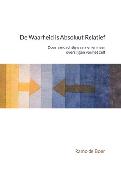 De waarheid is absoluut relatief