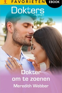 Doktersroman Favorieten 805 - Dokter om te zoenen