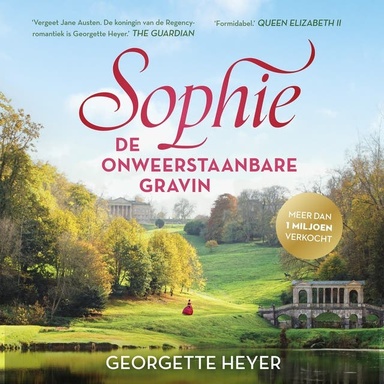 Sophie, de onweerstaanbare gravin: Niet iedereen van de familie Ombersly is gediend van de bemoeienissen van de eigenwijze Sophie