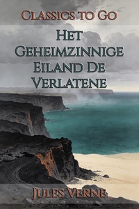 Het Geheimzinnige Eiland De Verlatene