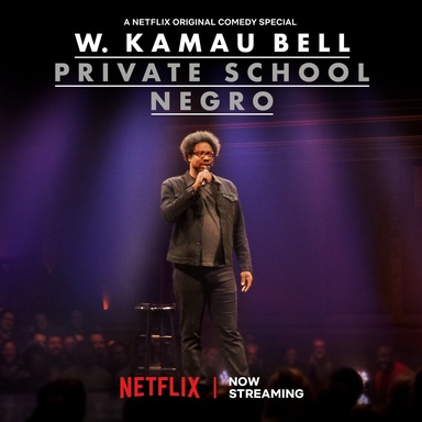 W. Kamau Bell: Private School Negro