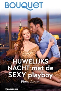 Bouquet 4732 - Huwelijksnacht met de sexy playboy