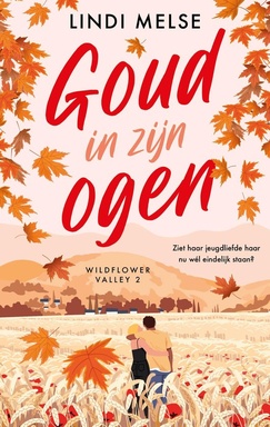 Wildflower Valley 2 - Goud in zijn ogen