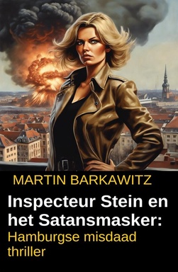 Inspecteur Stein en het Satansmasker: Hamburgse misdaad thriller